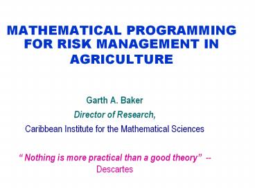 MATHEMATICAL PROGRAMMING FOR RISK MANAGEMENT IN AGRICULTURE