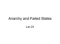 Anarchy and Failed States PowerPoint PPT Presentation