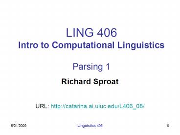 LING 406 Intro to Computational Linguistics Parsing 1