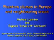 Phantom plumes in Europe and neighbouring areas