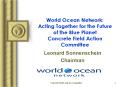 World Ocean Network: Acting Together for the Future of the Blue Planet Concrete Field Action Committ PowerPoint PPT Presentation
