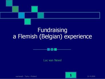 Fundraising a Flemish Belgian experience