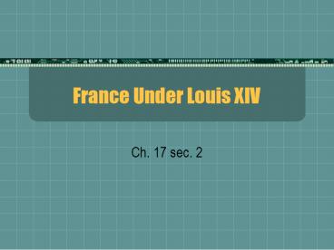 France Under Louis XIV