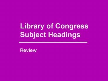 Library of Congress Subject Headings