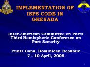 IMPLEMENTATION OF ISPS CODE IN GRENADA