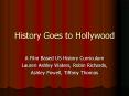 History Goes to Hollywood PowerPoint PPT Presentation