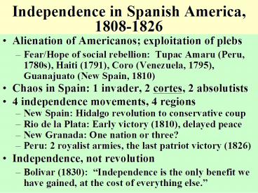 Independence in Spanish America, 18081826