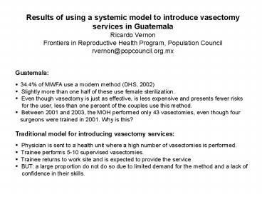Results of using a systemic model to introduce vasectomy services in Guatemala
