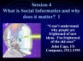 Session 4 What is Social Informatics and why does it matter? I PowerPoint PPT Presentation