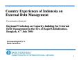 Country Experiences of Indonesia on External Debt Management PowerPoint PPT Presentation