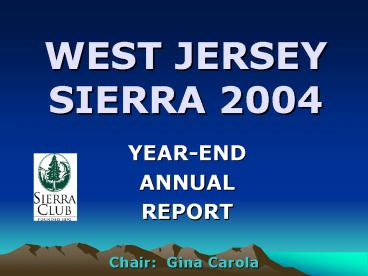 WEST JERSEY SIERRA 2004