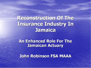 Reconstruction Of The Insurance Industry In Jamaica