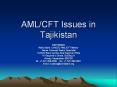 AMLCFT Issues in Tajikistan PowerPoint PPT Presentation