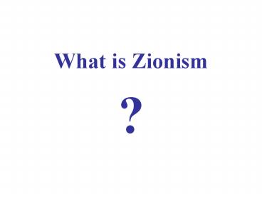 What is Zionism
