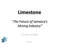 Limestone  PowerPoint PPT Presentation
