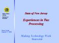 State of New Jersey Experiences in Tax Processing PowerPoint PPT Presentation