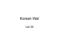 Korean War PowerPoint PPT Presentation