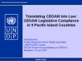 Translating CEDAW Into Law: CEDAW Legislative Compliance in 9 Pacific Island Countries PowerPoint PPT Presentation