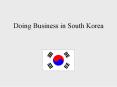 Doing Business in South Korea PowerPoint PPT Presentation