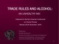 TRADE RULES AND ALCOHOL: PowerPoint PPT Presentation