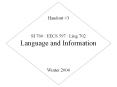 SI 760 EECS 597 Ling 702 Language and Information PowerPoint PPT Presentation