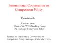 International Cooperation on Competition Policy PowerPoint PPT Presentation