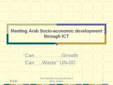 Meeting Arab Socioeconomic development through ICT