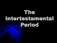 The Intertestamental Period