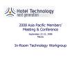 2008 Asia Pacific Members PowerPoint PPT Presentation