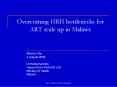 Overcoming HRH bottlenecks for ART scale up in Malawi: PowerPoint PPT Presentation