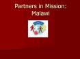 Partners in Mission: Malawi PowerPoint PPT Presentation
