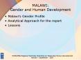 MALAWI: Gender and Human Development PowerPoint PPT Presentation