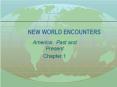 NEW%20WORLD%20ENCOUNTERS PowerPoint PPT Presentation