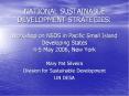NATIONAL SUSTAINABLE DEVELOPMENT STRATEGIES: Workshop on NSDS in Pacific Small Island Developing Sta PowerPoint PPT Presentation