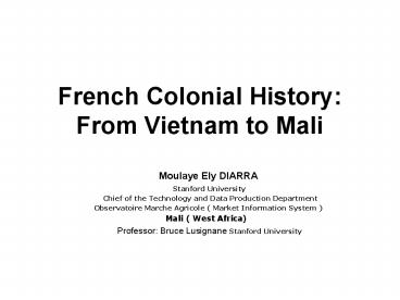 French Colonial History: From Vietnam to Mali
