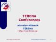 TERENA Conferences PowerPoint PPT Presentation