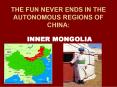 THE FUN NEVER ENDS IN THE AUTONOMOUS REGIONS OF CHINA: PowerPoint PPT Presentation