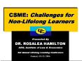 CSME: Challenges for NonLifelong Learners PowerPoint PPT Presentation