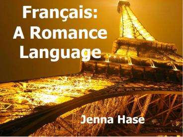 Franais: A Romance Language