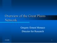 Overview of the Great Plains Network