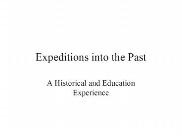 Expeditions into the Past