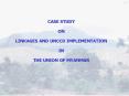 CASE STUDY ON LINKAGES AND UNCCD IMPLEMENTATION IN THE UNION OF MYANMAR PowerPoint PPT Presentation