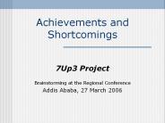 Achievements and Shortcomings