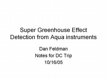 Super Greenhouse Effect Detection from Aqua instruments