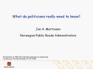 What do politicians really need to know?