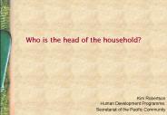 Who is the head of the household
