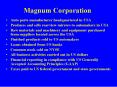 Magnum Corporation PowerPoint PPT Presentation