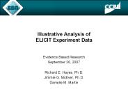 Illustrative Analysis of ELICIT Experiment Data