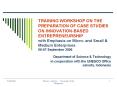 TRAINING WORKSHOP ON THE PREPARATION OF CASE STUDIES ON INNOVATIONBASED ENTREPRENEURSHIP with Emphas PowerPoint PPT Presentation
