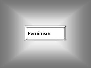 Feminism